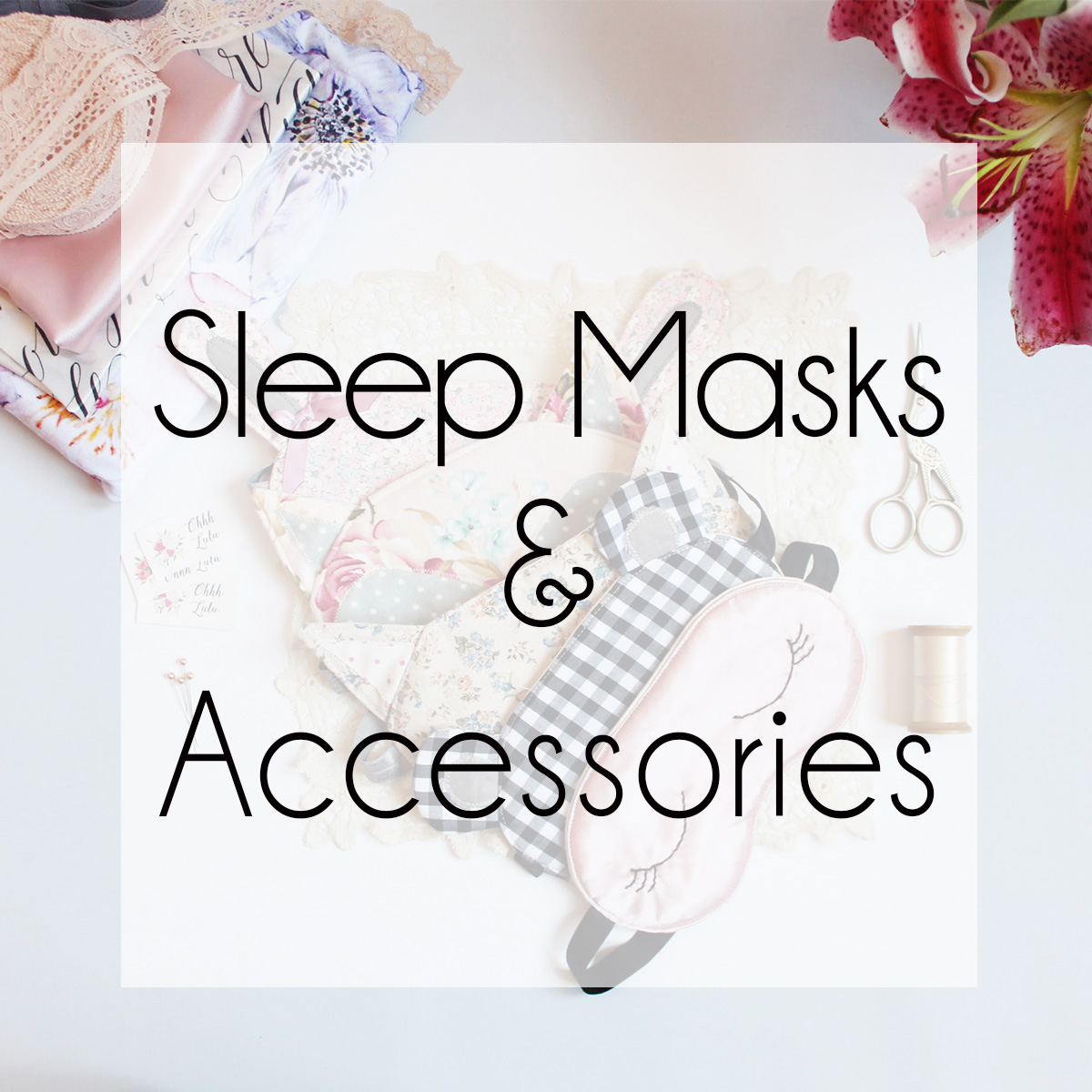Sleep Masks & Accessories